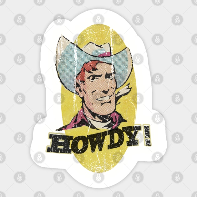 Cowboy sez Howdy! Sticker by offsetvinylfilm